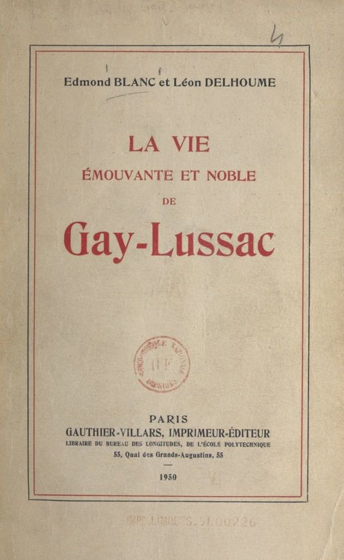 ebook cover of La vie émouvante et noble de Gay-Lussac, by Edmond Blanc, Leon Delhoume