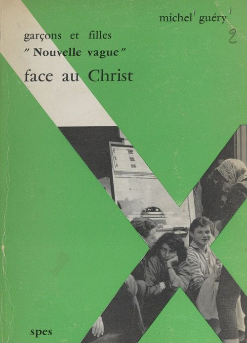 ebook cover of Garçons et filles "nouvelle vague" face au Christ, by Michel Guéry