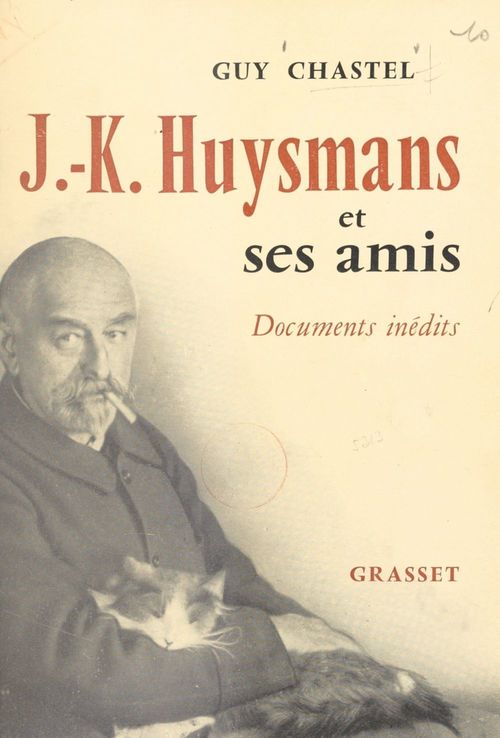 Couverture ebook de J.-K. Huysmans et ses amis, de Guy Chastel