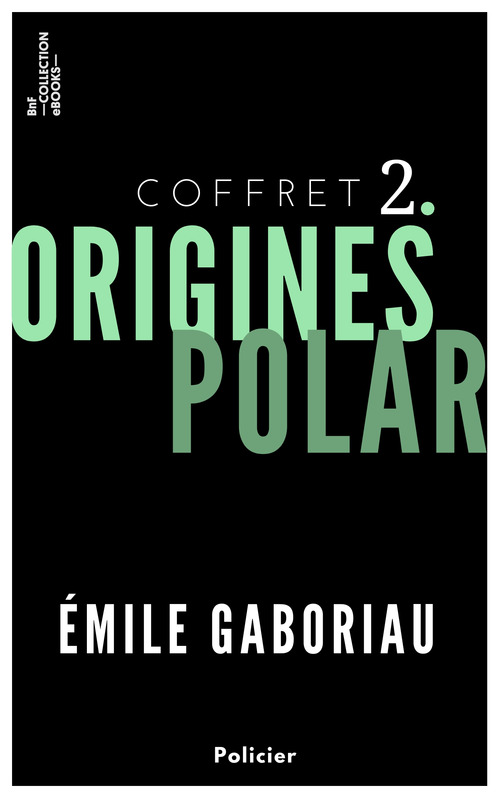 ebook cover of Coffret Émile Gaboriau, by Emile Gaboriau