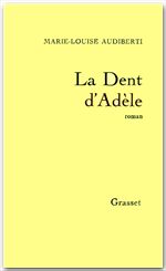Couverture ebook de La dent d'Adèle, de Marie-Louise Audiberti