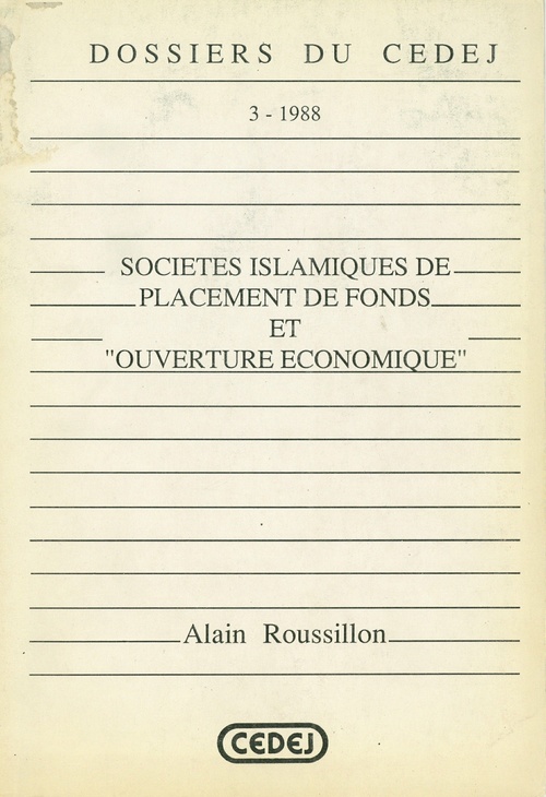 Couverture ebook de Sociétés islamiques de placement de fonds et "ouverture économique", de Alain Roussillon