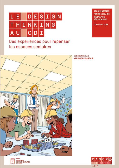 ebook cover of Le design thinking au CDI. Des expériences pour repenser les espaces scolaires, by Christine Jourdan, Marie Alvaro, Benedicte Langlois