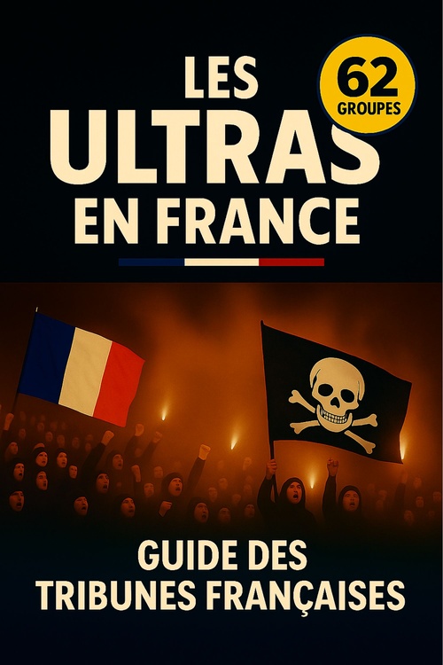 Couverture ebook de LES ULTRAS EN FRANCE, de Les Editions Du Foot
