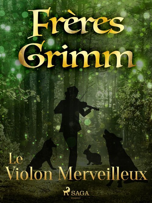 ebook cover of Le Violon Merveilleux, by Frères Grimm