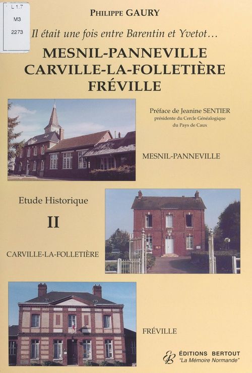 Couverture ebook de Il était une fois entre Barentin et Yvetot... Étude historique (2), de Philippe Gaury