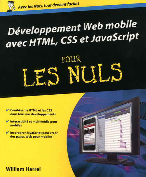 Couverture ebook de Développement web mobile avec HTML, CSS et Javascript pour les nuls, de Harrel William