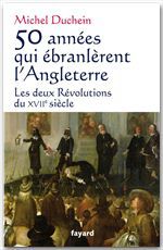 ebook cover of 50 années qui ébranlèrent l'Angleterre, by Michel Duchein