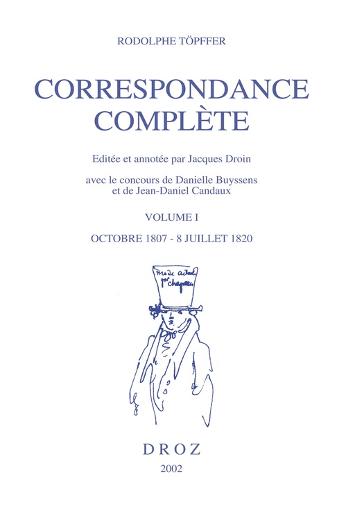 Couverture ebook de Correspondance complète. Volume I, Octobre 1807- 8 juillet 1820, de T Pffer Rodolphe