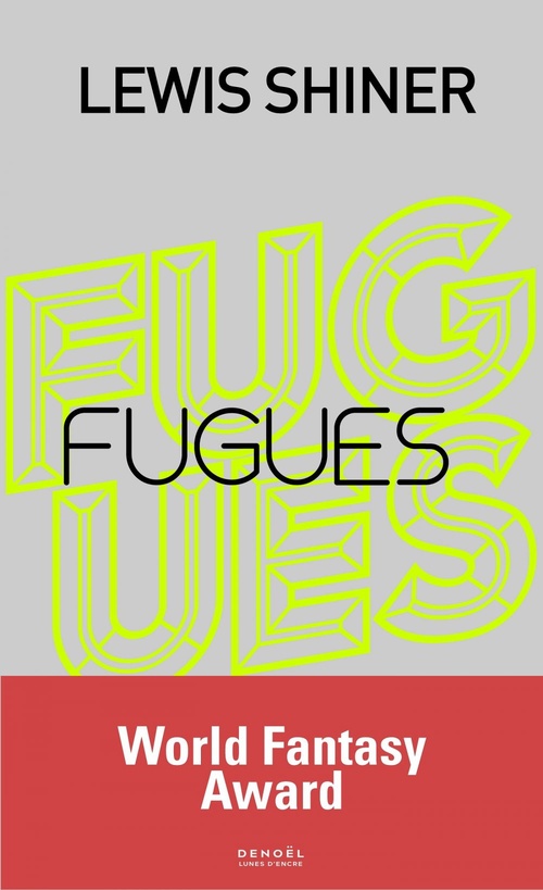 Couverture ebook de Fugues, de Lewis Shiner