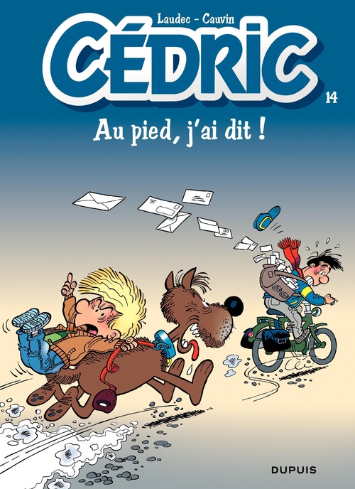 Couverture ebook de Cédric - Tome 14 - Au pied, j'ai dit !, de Raoul Cauvin, Laudec