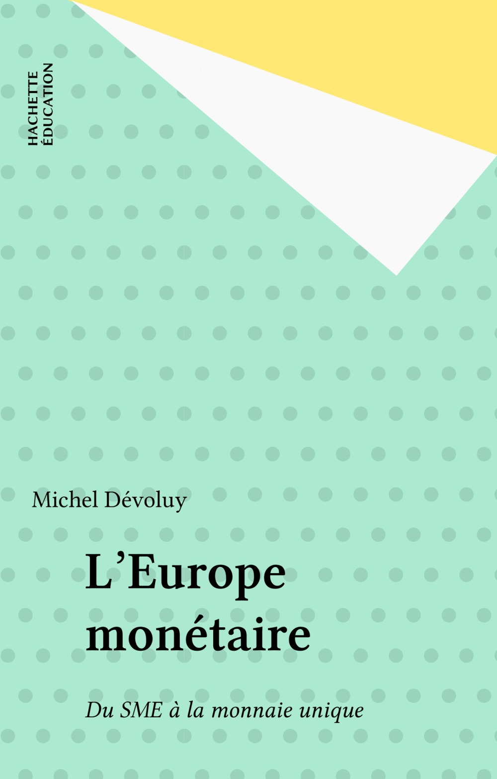 ebook cover of L'Europe monétaire, by Michel Devoluy