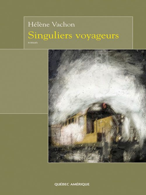 ebook cover of Singuliers voyageurs, by Hélène Vachon
