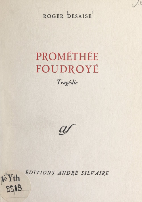 Couverture ebook de Prométhée foudroyé, de Roger Desaise