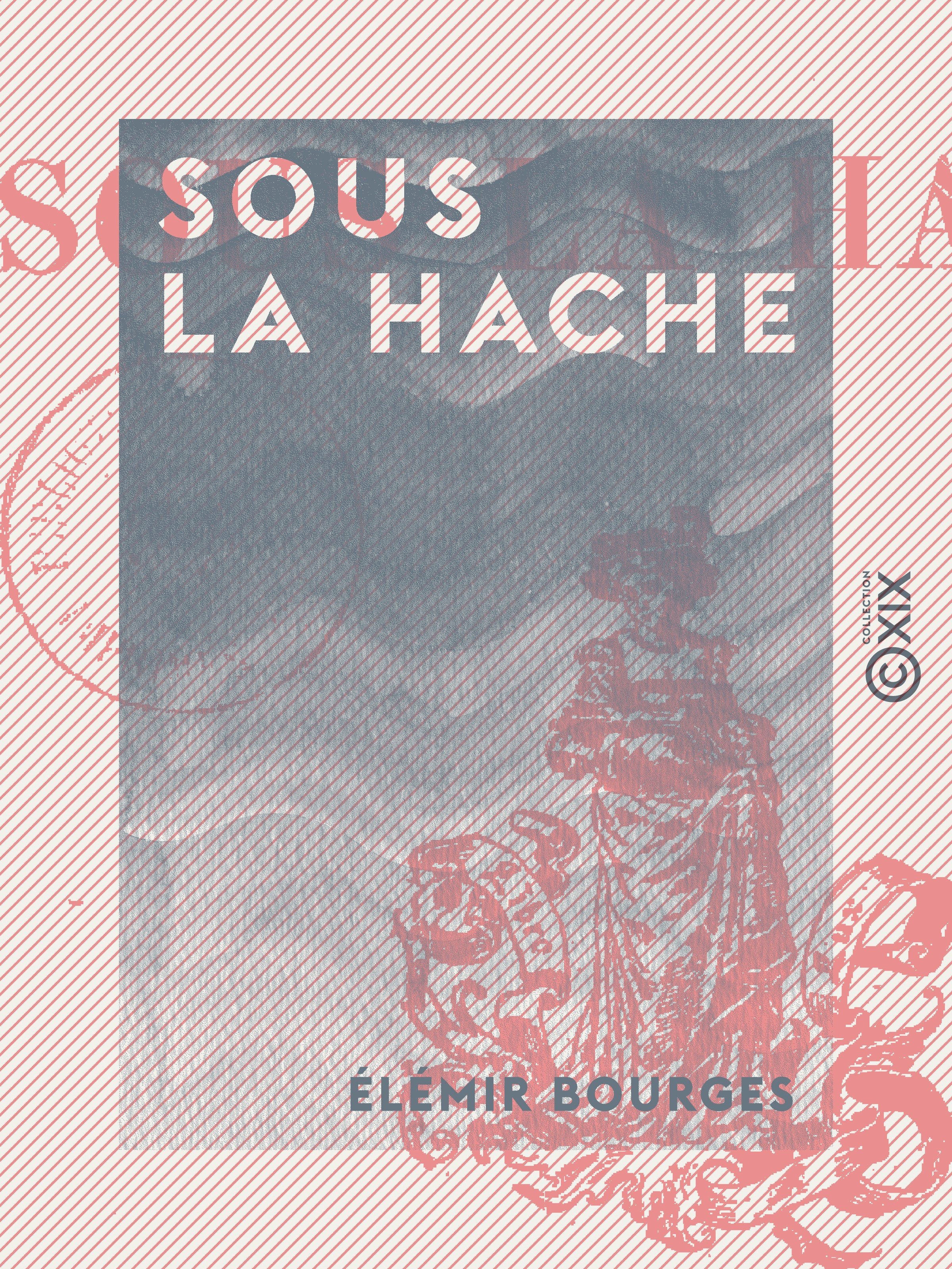 ebook cover of Sous la hache, by Elemir Bourges