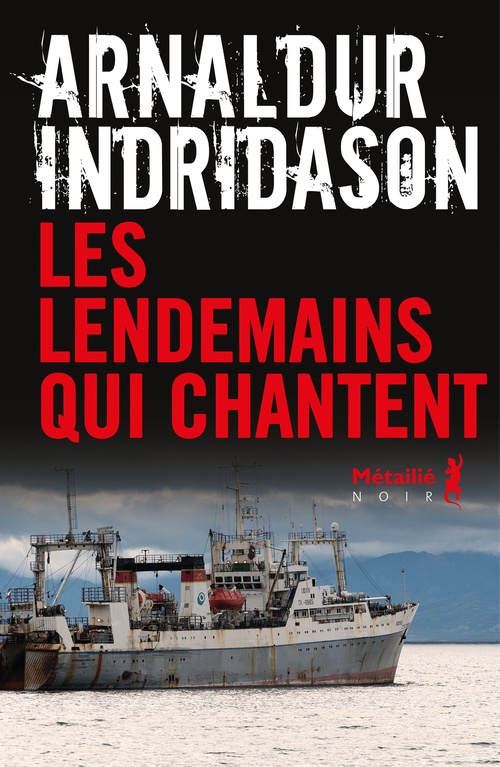 ebook cover of Les lendemains qui chantent, by Arnaldur Indridason