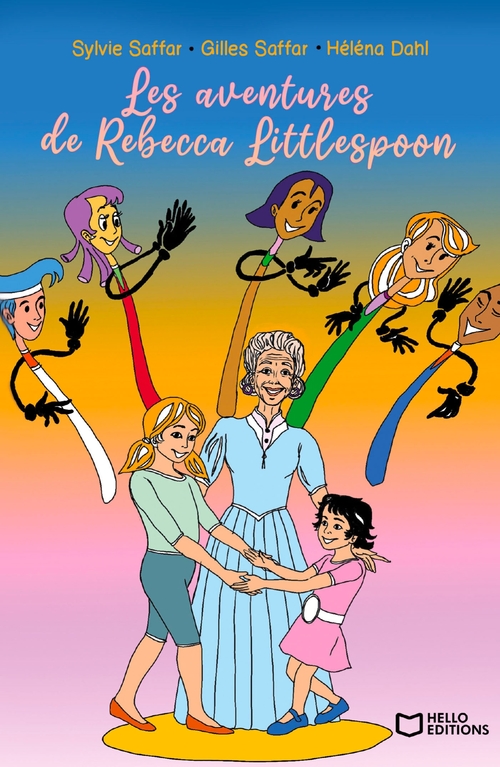 Couverture ebook de Les aventures de Rebecca Littlespoon, de Héléna Dahl, Gilles Saffar, Sylvie Saffar