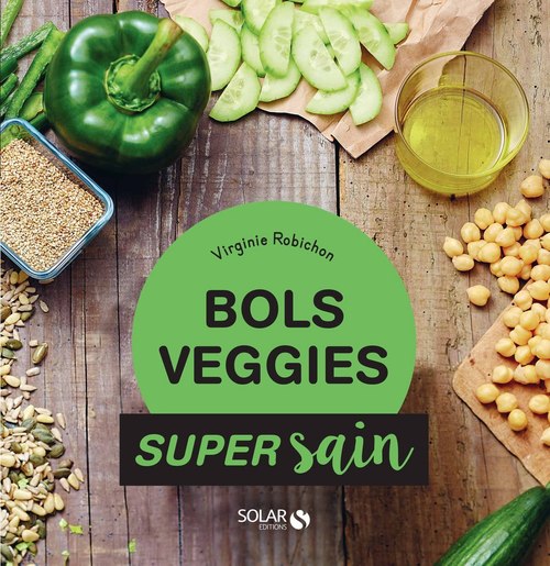 ebook cover of Bols veggies - super sain, by Virginie Robichon