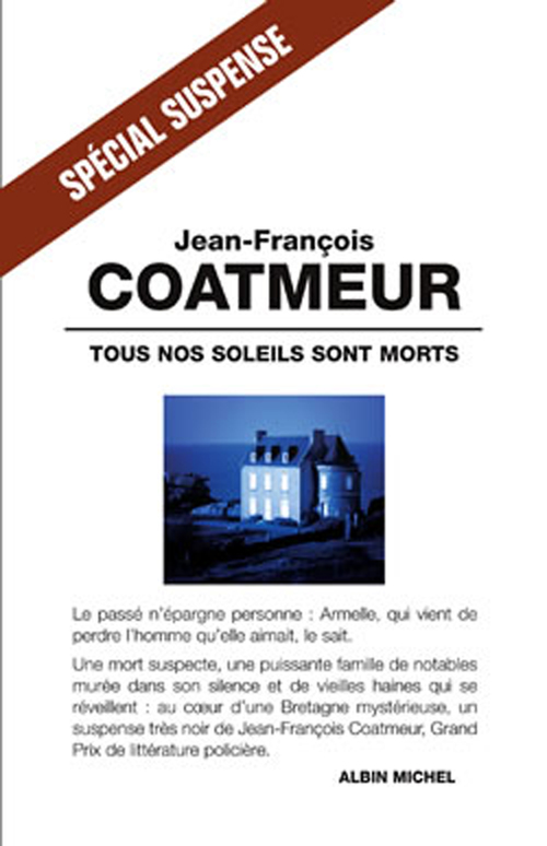 Couverture ebook de Tous nos soleils sont morts, de Jean-françois Coatmeur
