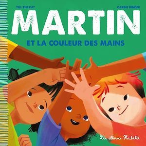 Couverture ebook de Martin et la couleur des mains, de Till the Cat