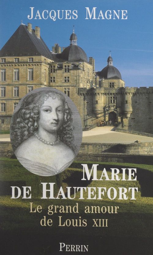ebook cover of Marie de Hautefort, by Jacques Magne