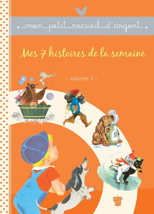 ebook cover of Mes 7 histoires de la semaine - Volume 3, by Collectif