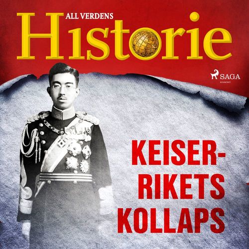 audiobook cover of Keiserrikets kollaps, by All Verdens Historie