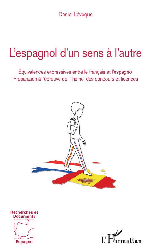 Couverture ebook de L'espagnol d'un sens à l'autre, de Daniel Lévêque