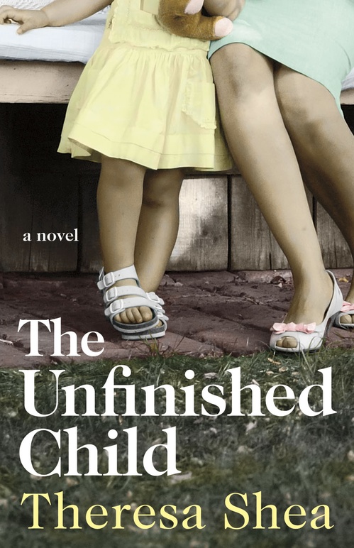 ebook cover of The Unfinished Child, by Theresa Shea