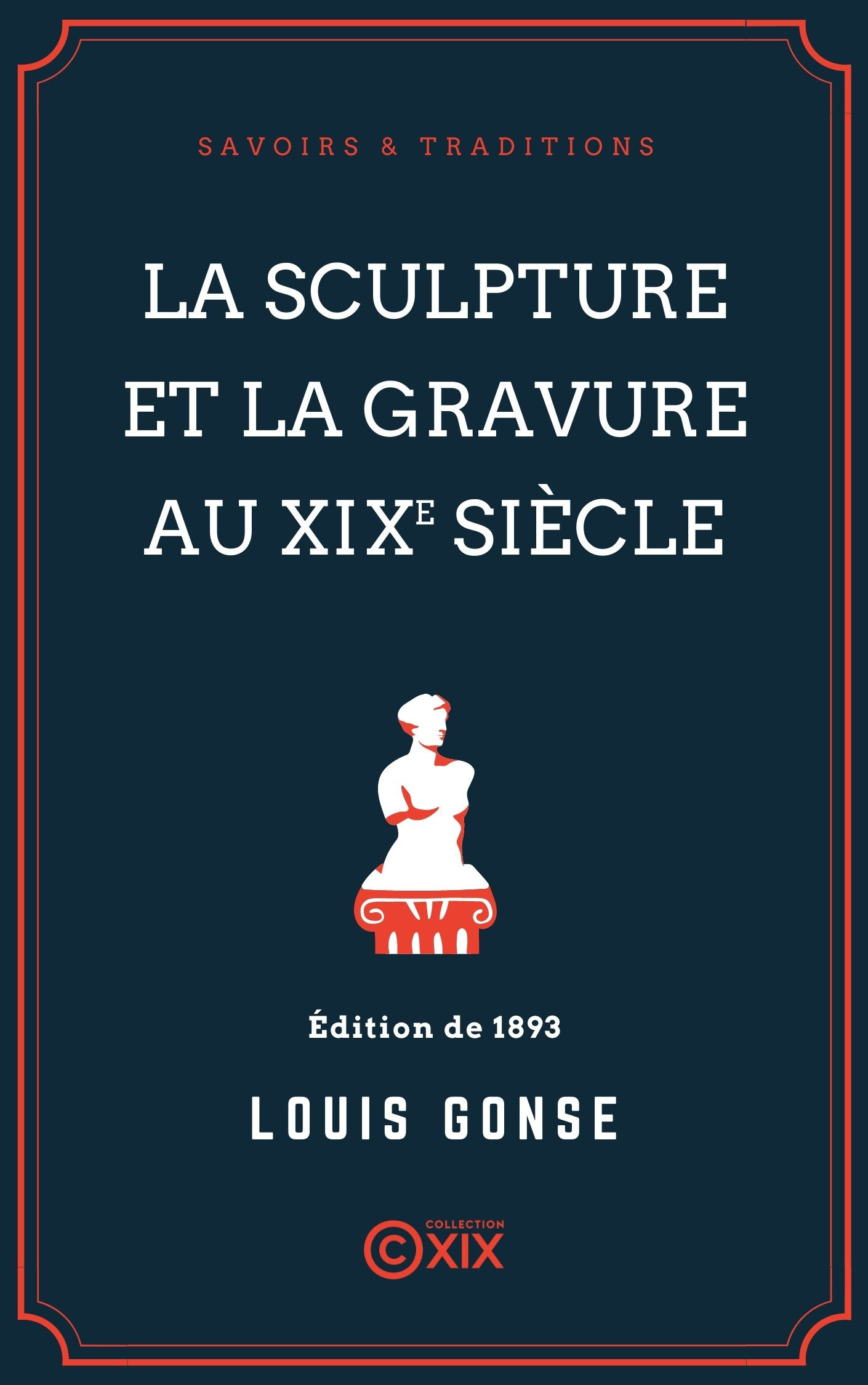ebook cover of La Sculpture et la Gravure au XIXe siècle, by Louis Gonse