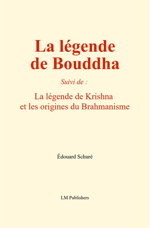 Couverture ebook de La légende de Bouddha, de Edouard Schure