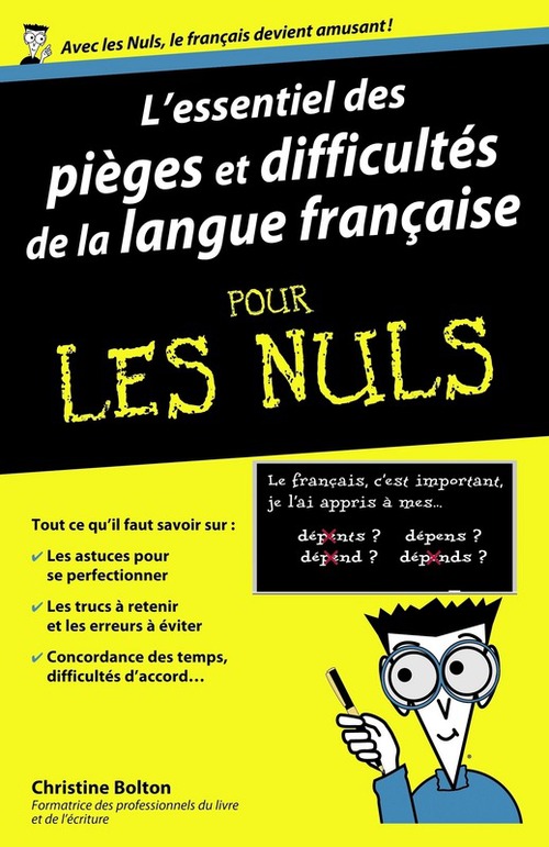 Couverture ebook de L'essentiel des pièges et difficultés de la langue française Pour les Nuls, de Christine Bolton