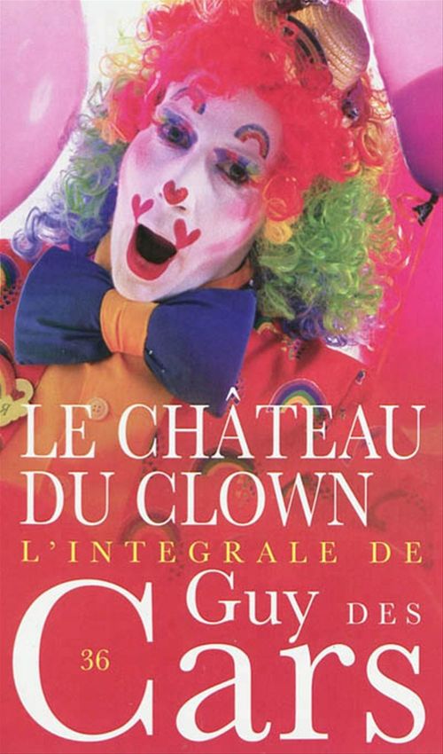 Couverture ebook de Guy des Cars 36 Le Château du clown, de Guy Des cars