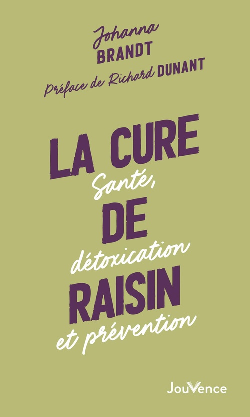 ebook cover of La cure de raisin, by Johanna Brandt