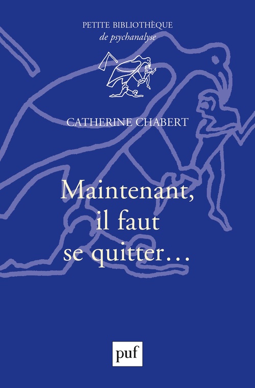 ebook cover of Maintenant, il faut se quitter..., by Catherine Chabert