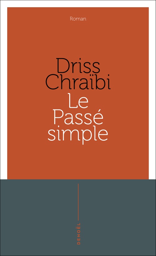 Couverture ebook de Le Passé simple, de Driss Chraïbi