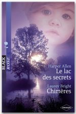 ebook cover of Le lac des secrets - Chimères (Harlequin Black Rose), by Allen Harper, Laurey Bright