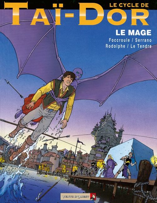 Couverture ebook de Le Cycle de Taï-Dor - Tome 07, de Jean-Luc Serrano, Luc Focroulle