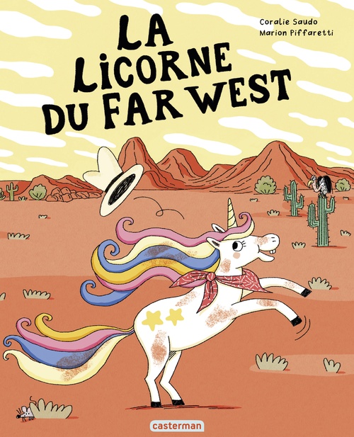 ebook cover of La Licorne du Far West, by Coralie Saudo, Marion Piffaretti