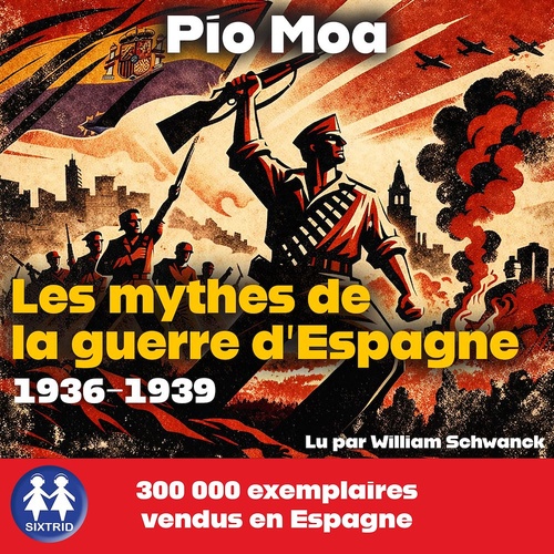 Couverture audiobook de Les mythes de la guerre d' Espagne 1936-1939, de Pio Moa