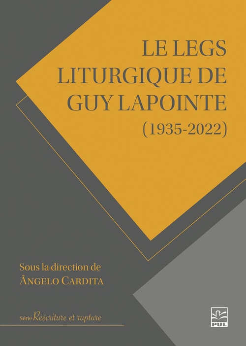 ebook cover of Le legs liturgique de Guy Lapointe (1935-2022), by Angelo Cardita