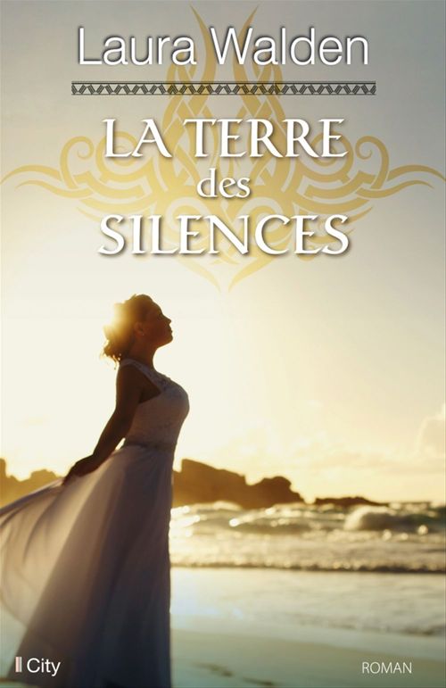 ebook cover of La terre des silences, by Laura Walden