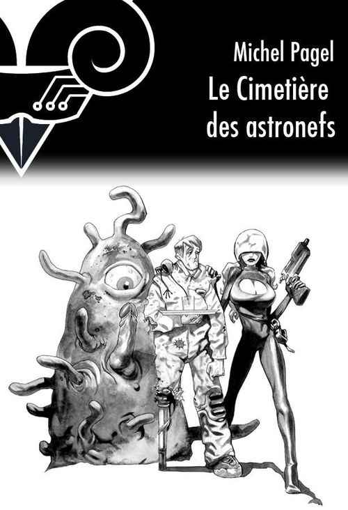 ebook cover of Le Cimetière des astronefs, by Michel Pagel