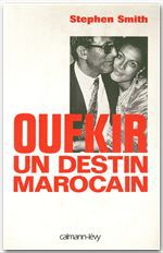 ebook cover of Oufkir un destin marocain, by Stephen Smith