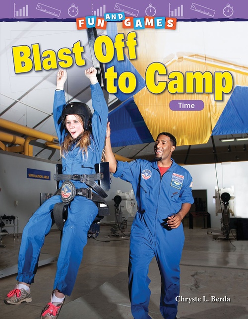 Couverture ebook de Fun and Games: Blast Off to Camp, de Chryste L. Berda