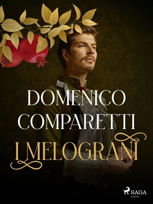 Couverture ebook de I melograni, de Domenico Comparetti