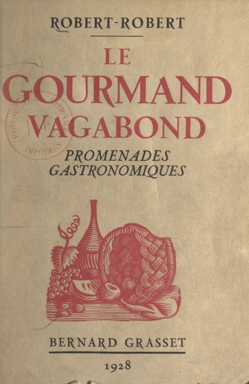 Couverture ebook de Le gourmand vagabond, de Robert-Robert