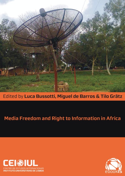 Couverture ebook de Media Freedom and Right to Information in Africa, de Luca Bussotti, Miguel De Barros, Tilo Gratz