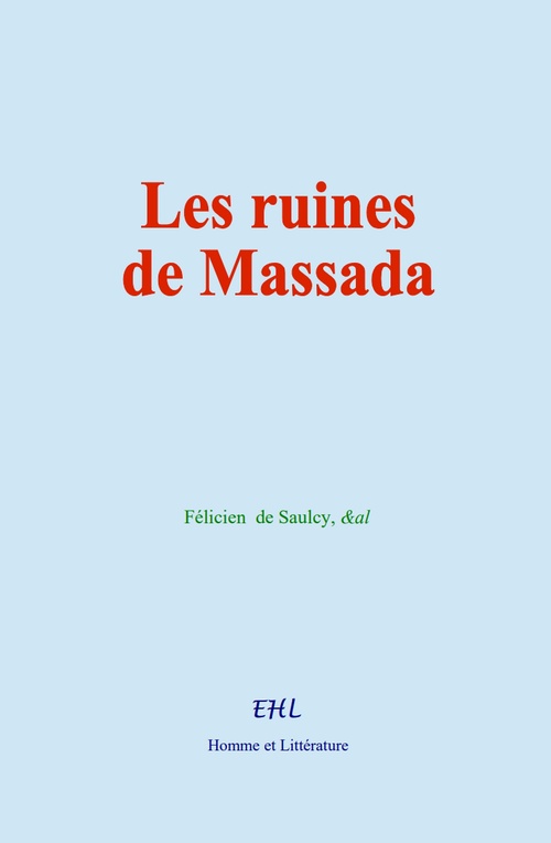 ebook cover of Les ruines de Massada, by &Al, Felicien De Saulcy