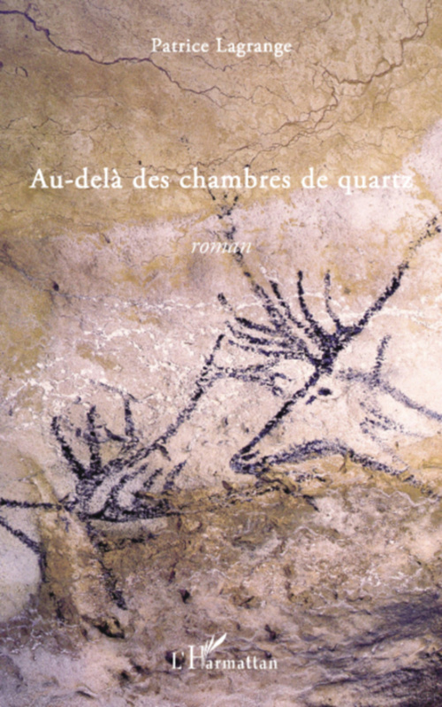 ebook cover of Au-delà des chambres de quartz, by Patrice Lagrange
